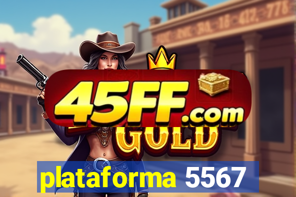plataforma 5567